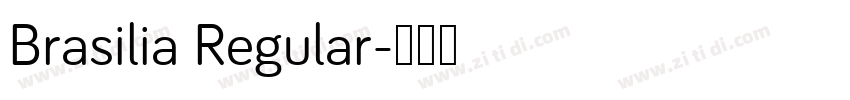Brasilia Regular字体转换